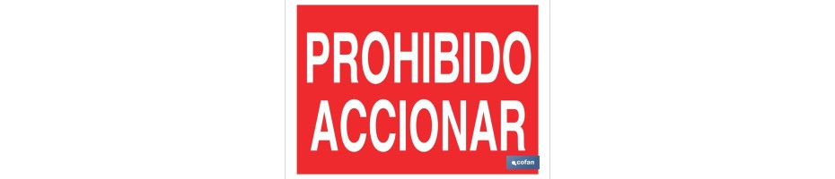 Prohibido accionar