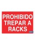 Prohibido trepar a racks