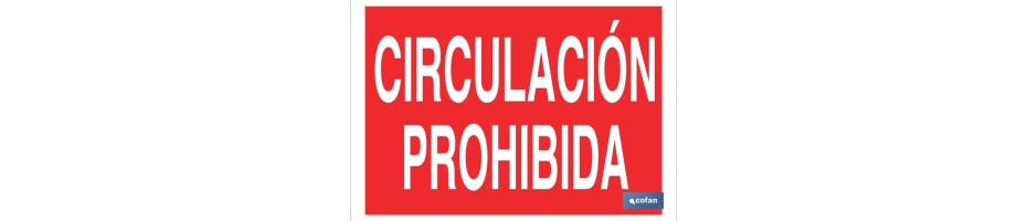 Circulación prohibida