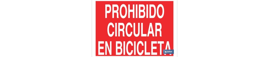Prohibido circular en bicicleta
