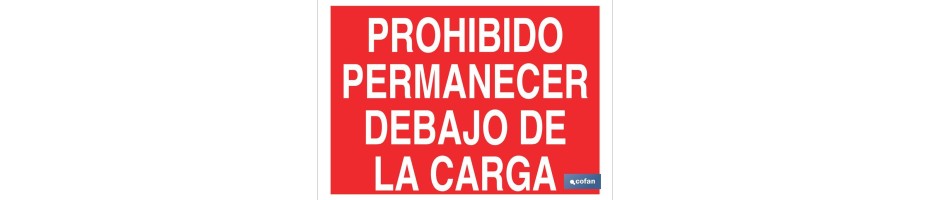 Prohibido permanecer debajo de la carga