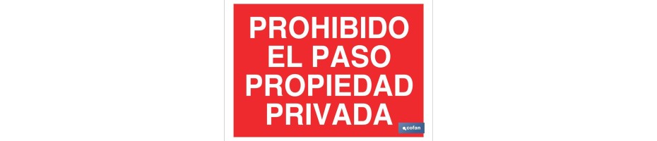 Prohibido el paso propiedad privada