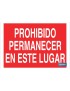Prohibido permanecer en este lugar
