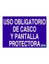 Uso obligatorio de casco y pantalla protectora