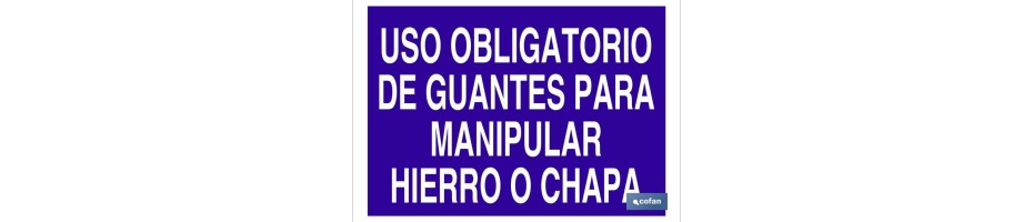 Uso obligatorio de guantes para manipular hierro o chapa