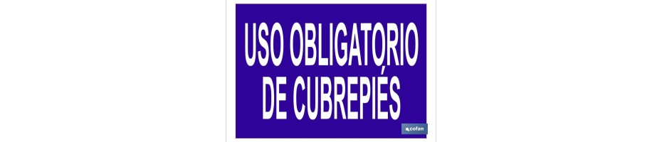 Uso obligatorio de cubrepiés