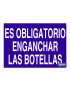 Es obligatorio enganchar las botellas