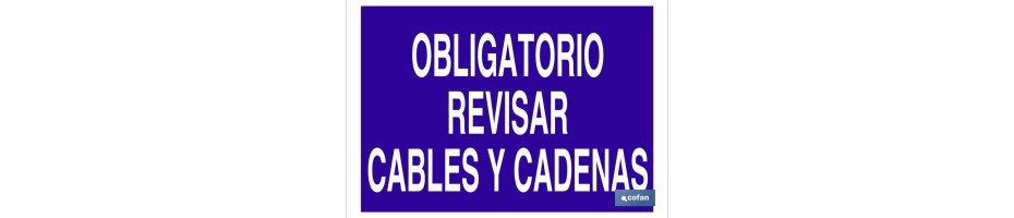 Obligatorio revisar cables y cadenas