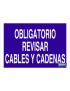 Obligatorio revisar cables y cadenas
