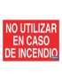 No utilizar en caso de incendio