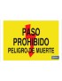 Paso prohibido peligro de muerte