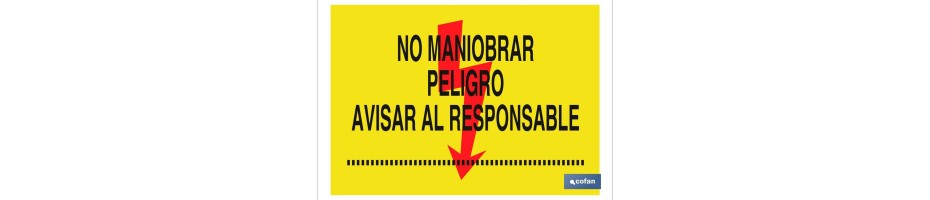 No maniobrar peligro avisar al responsable