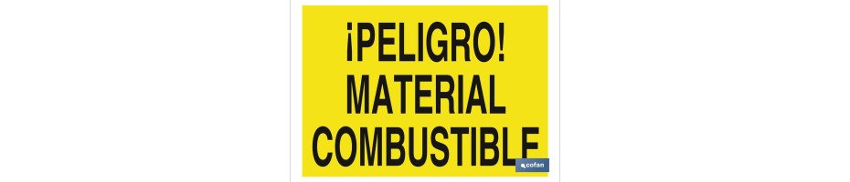 ¡Peligro! material combustible