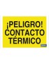 ¡Peligro! contacto térmico