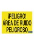 ¡Peligro! área de ruido peligroso