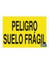 Peligro suelo frágil