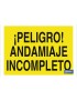 ¡Peligro! andamiaje incompleto