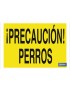 ¡Precaución! perros