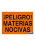 ¡Peligro! materias nocivas