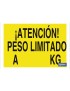 Atención peso limitado a...............Kg