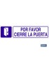 Por favor, cierre la puerta