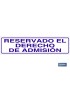 Reservado el derecho de admisión