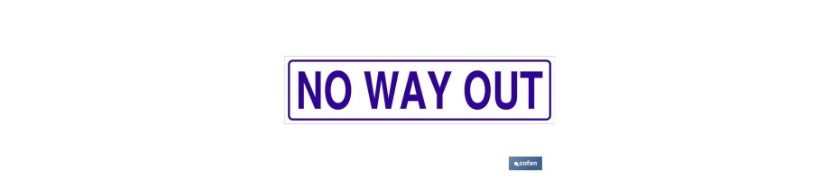 No way out
