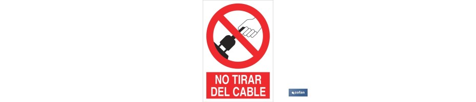 No Tirar del cable