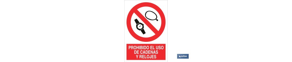 Prohibido uso de relojes y cadenas