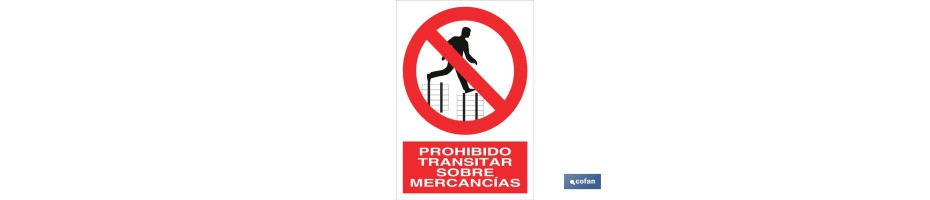 Prohibido transitar sobre mercancías