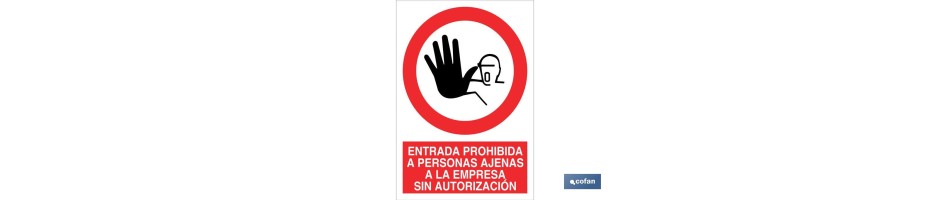 Entrada prohibida a personas ajenas a la empresa sin autorización