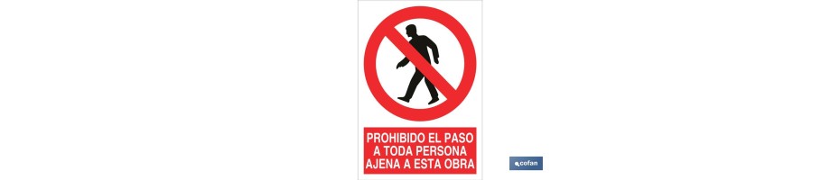 Prohibido el paso a toda persona ajena a esta obra