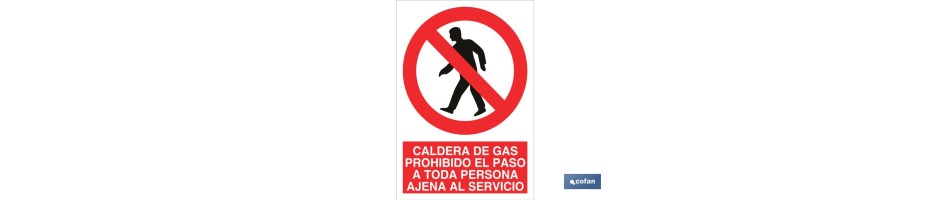 Caldera de gas prohibido el paso a toda persona ajena al servicio