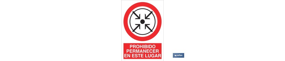 Prohibido permanecer en este lugar