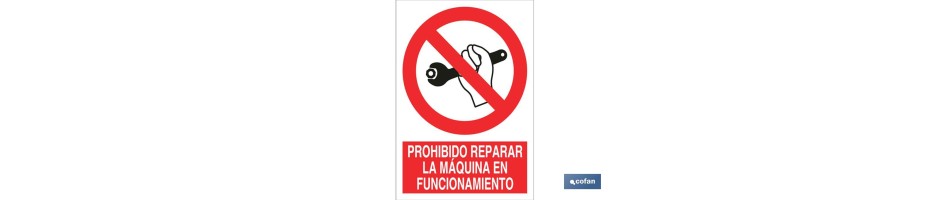 Prohibido reparar la máquina en funcionamiento